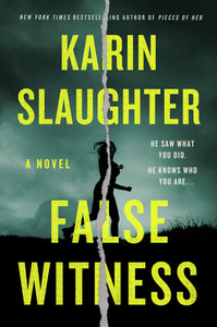 False Witness by Karin Slaughter - hardcvr