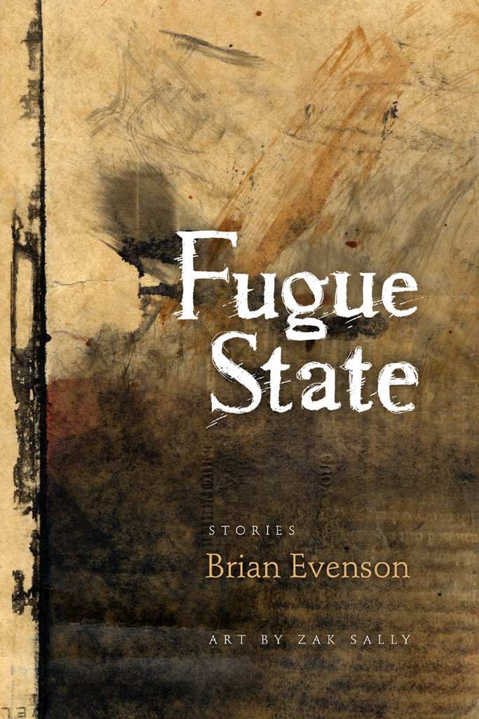 Fugue State by Brian Evenson