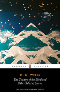 The Country of the Blind & Other Stories by H.G. Wells