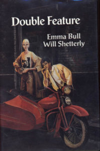 Double Feature by Emma Bull & Will Shetterly