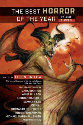 The Best Horror of the Year : Volume 11 ed by Ellen Datlow