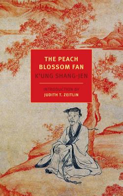 The Peach Blossom Fan by K'Ung Shang-Jen