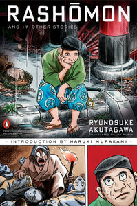 Rashomon & 17 Other Stories by Ryunosuke Akutagawa