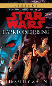 Star Wars Thrawn Trilogy #2: Dark Force Rising by Timothy Zahn - mmpbk