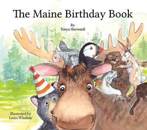 The Maine Birthday Book by Tonya Shevenell, illus by Laura Winslow - hardcvr