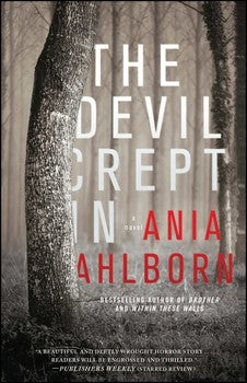 The Devil Crept In by Ania Ahlborn