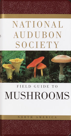 Audubon Field Guide to North American Mushrooms