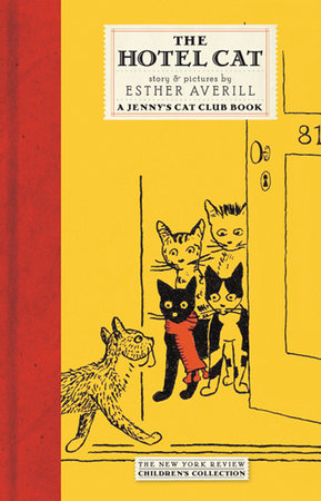 Jenny's Cat Club: The Hotel Cat by Esther Averill