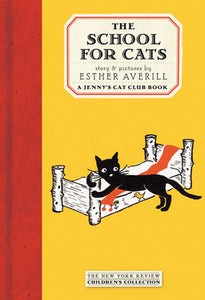 Jenny's Cat Club: The School for Cats by Esther Averill