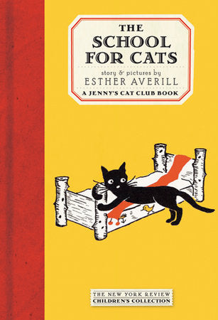 Jenny's Cat Club: The School for Cats by Esther Averill