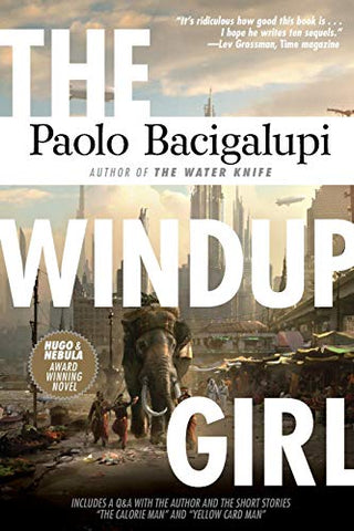 The Windup Girl by Paolo Bacigalupi