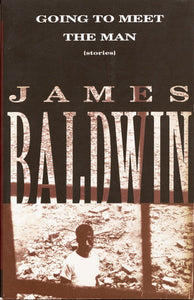 Going to Meet the Man by James Baldwin