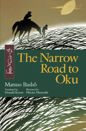 The Narrow Road to Oku by Matsuo Basho - illustrated!