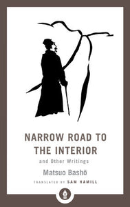 Narrow Road to the Interior by Basho - Shambhala Pocket edition