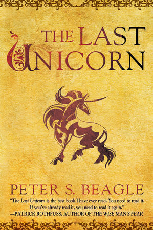 The Last Unicorn by Peter Beagle
