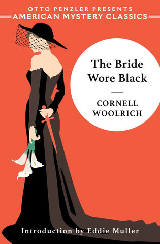 The Bride Wore Black by Cornell Woolrich