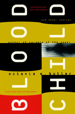 Bloodchild & Other Stories by Octavia Butler