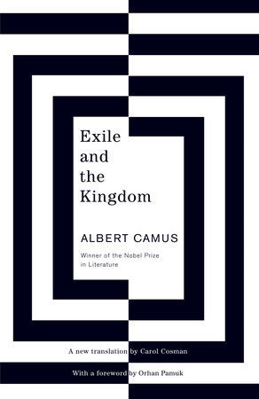 The Exile & the Kingdom by Albert Camus