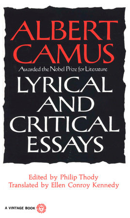 Lyrical & Critical Essays by Albert Camus