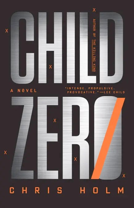 Child Zero by Chris Holm - hardcvr & SIGNED!