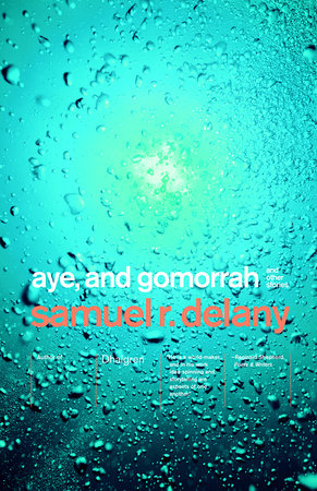 Aye, and Gomorrah by Samuel R. Delany