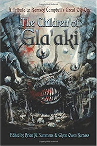 Children of Gla'aki: A Tribute to Ramsey Campbell's Great Old One