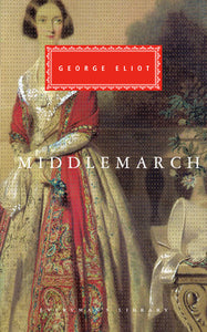 Middlemarch by George Eliot - hardcvr