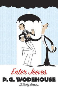 Enter Jeeves by P.G. Wodehouse