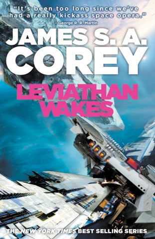 The Expanse #1 - Leviathan Wakes by James S.A. Corey