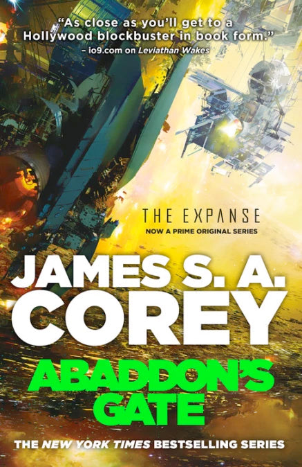The Expanse #3 - Abaddon's Gate by James S.A. Corey