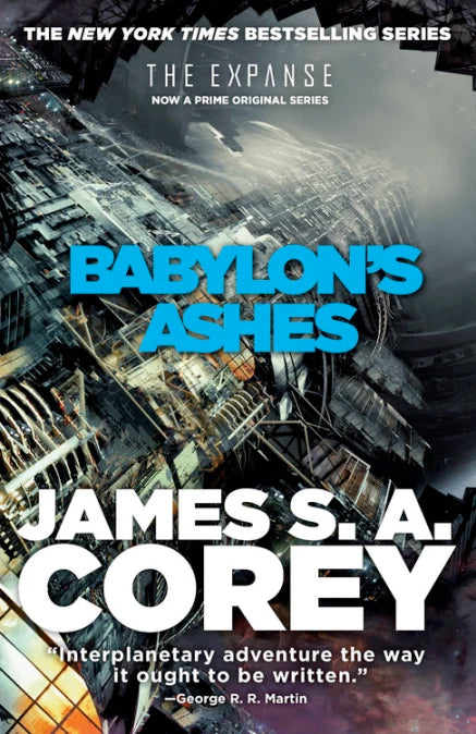 The Expanse #6 - Babylon's Ashes by James S.A. Corey