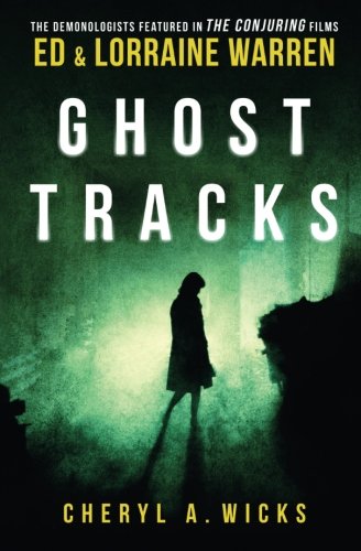 Ghost Tracks by Ed & Lorraine Warren