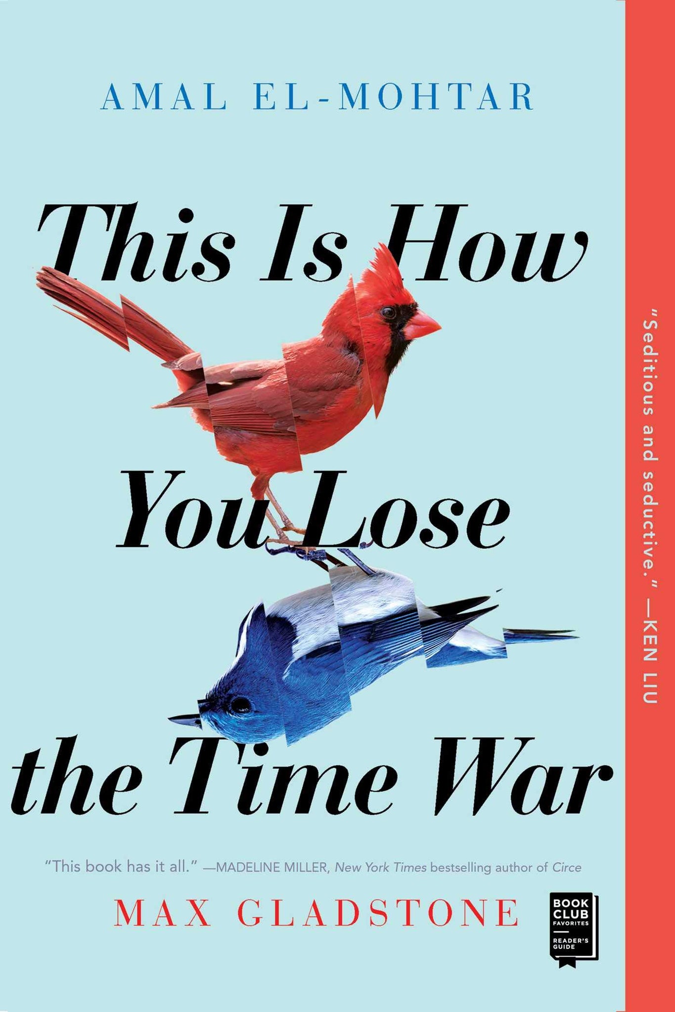 This Is How You Lose the Time War by Amal El-Mohtar & Max Gladstone