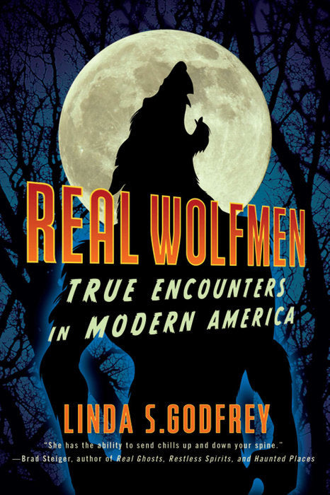 Real Wolfmen by Linda S. Godfrey