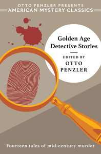 Golden Age Detective Stories ed by Otto Penzler