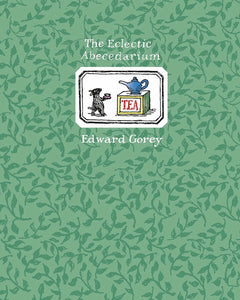 The Eclectic Abecedarium by Edward Gorey
