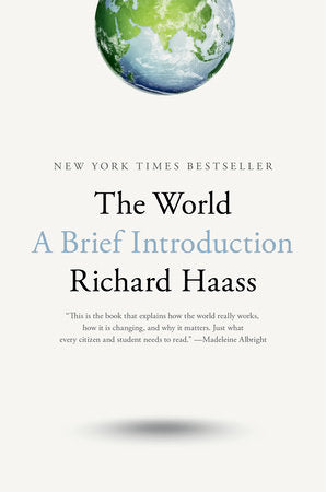 The World: A Brief Introduction by Richard Haass - hardcvr