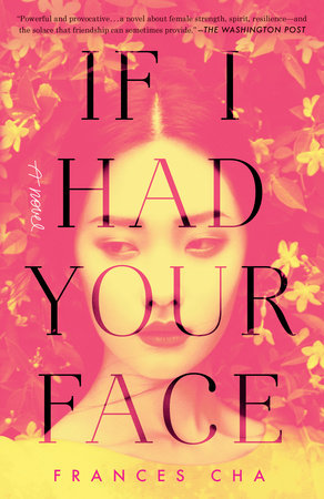 If I Had Your Face by Frances Cha - tpbk