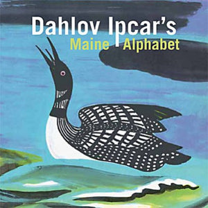 Dahlov Ipcar's Maine Alphabet - boardbk