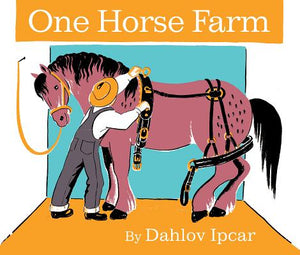One Horse Farm by Dahlov Ipcar - softcvr