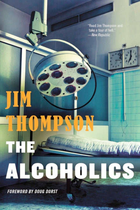 The Alcoholics by Jim Thompson