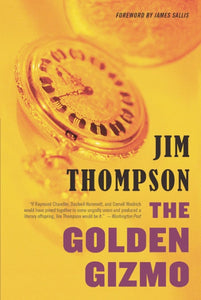 The Golden Gizmo by Jim Thompson