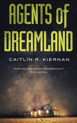 Tinfoil Dossier #1: Agents of Dreamland by Caitlin Kiernan