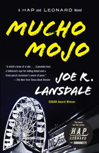 Hap & Leonard #2: Mucho Mojo by Joe R. Lansdale