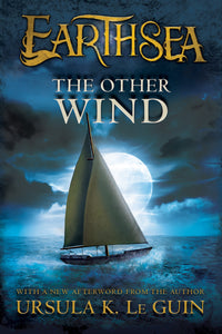 Earthsea #5: The Other Wind by Ursula K. Le Guin