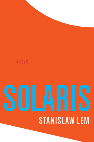 Solaris by Stanislaw Lem