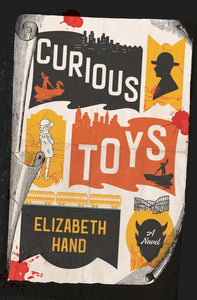 Curious Toys by Elizabeth Hand