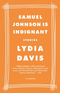 Samuel Johnson Is Indignant by Lydia Davis