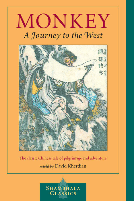 Monkey: A Journey to the West by David Kherdian