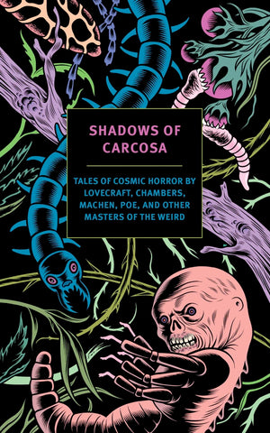 Shadows of Carcosa: Tales of Cosmic Horror edited by D. Thin